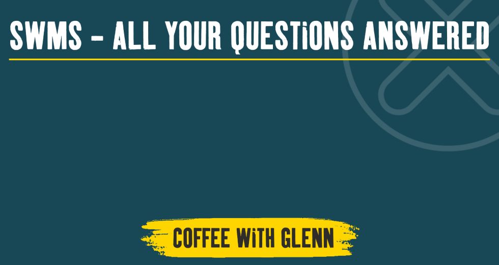 SWMS - All Your Questions Answered